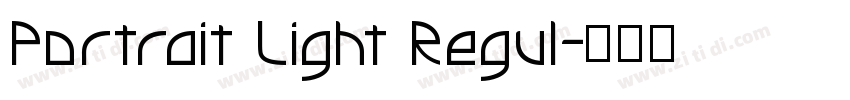 Portrait Light Regul字体转换
